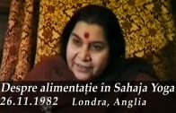 1982.11.26 Despre alimentație în Sahaja Yoga – Fragment – Londra, Anglia