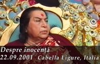 2001.09.22  Despre inocență – Fragment – Cabella Ligure, Italia