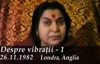 1982.11.26 Despre vibrații  – 1 – Fragment – Londra, Anglia