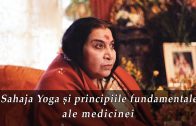 Sahaja Yoga și principiile fundamentale ale medicinei – Fragment
